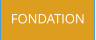 FONDATION